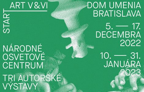 obrázok Tri autorské výstavy START ART V & VI v Dome umenia